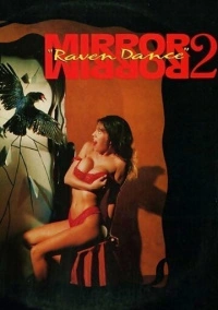Зеркало, зеркало 2: Танец ворона (1994) Зеркало, зеркало 2: Танец ворона (1994)